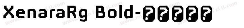 XenaraRg Bold字体转换